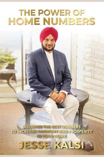 The Power of Home Numbers - Discover the Best Numbers to Increase Harmony and Prosperity in Your Home - cover