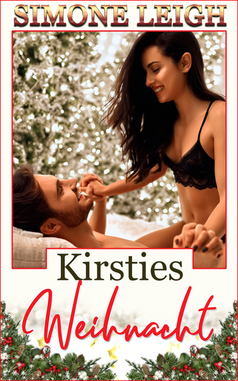 Kirsties Weihnachten - Eine BDSM-Weihnachtsromanze - cover