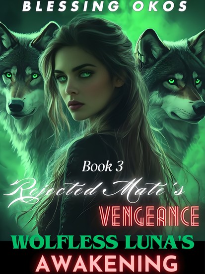 Rejected Mate's Vengeance: Wolfless Luna's Awakening - cover