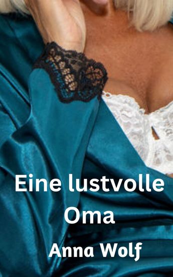 Eine lustvolle Oma - cover