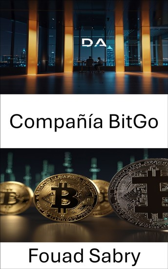Compañía BitGo - Asegurar los activos digitales en un panorama cambiante de las criptomonedas - cover