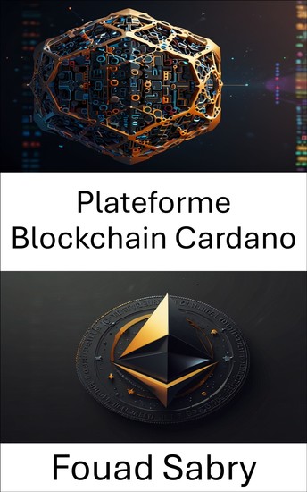 Plateforme Blockchain Cardano - Favoriser l'innovation NFT grâce à des protocoles décentralisés et des contrats intelligents - cover