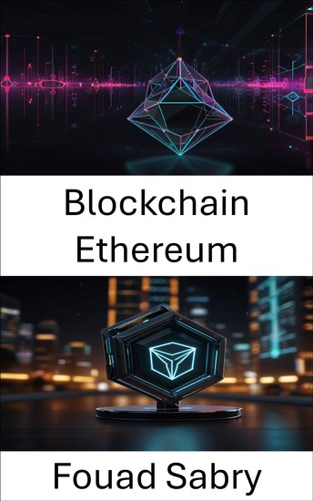 Blockchain Ethereum - Finanças descentralizadas e contratos inteligentes impulsionando a inovação da Web3 - cover