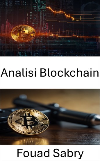 Analisi Blockchain - Svelare i percorsi nascosti del crimine legato alle criptovalute - cover