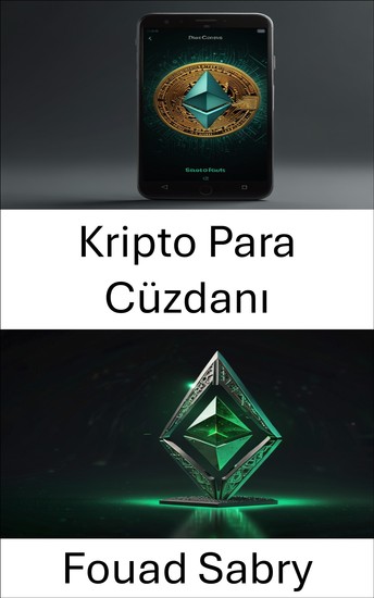 Kripto Para Cüzdanı - Ethereum Classic Ekosisteminde Dijital Varlıkların Güvenli Depolanması ve Yönetimi - cover