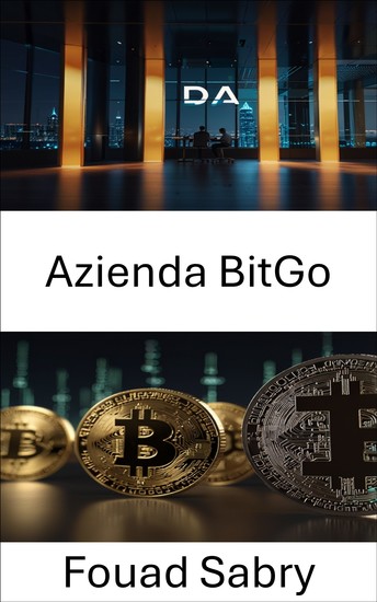 Azienda BitGo - Proteggere le risorse digitali in un panorama delle criptovalute in continua evoluzione - cover