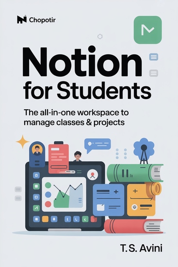 Notion for Students - The All-in-One Workspace to Manage Classes & Projects - cover