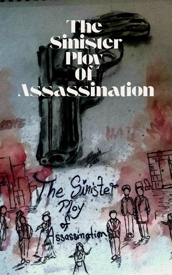 The Sinister Ploy Of Assassination - A story of a circle of vengeance - cover