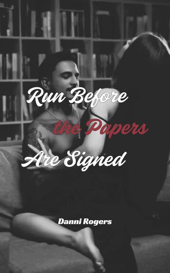 Run Before the Papers Are Signed - cover
