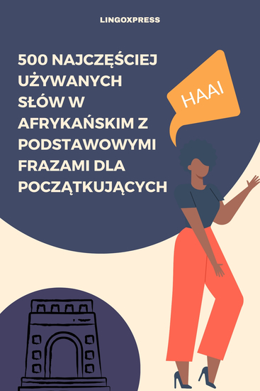500 Najczęściej Używanych Słów w Afrykańskim z Podstawowymi Frazami dla Początkujących - cover