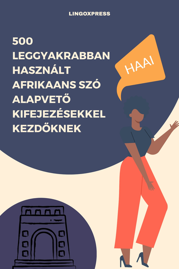 500 Leggyakrabban Használt Afrikaans Szó Alapvető Kifejezésekkel Kezdőknek - cover
