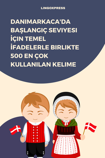 Danimarkaca'da Başlangıç Seviyesi İçin Temel İfadelerle Birlikte 500 En Çok Kullanılan Kelime - cover