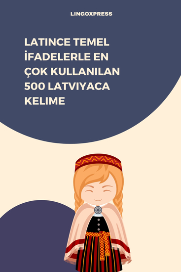 Latince Temel İfadelerle En Çok Kullanılan 500 Latviyaca Kelime - cover