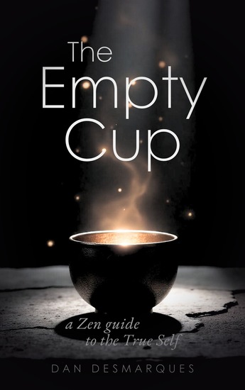 The Empty Cup - A Zen Guide to the True Self - cover