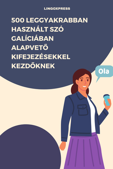 500 Leggyakrabban Használt Szó Galíciában Alapvető Kifejezésekkel Kezdőknek - cover