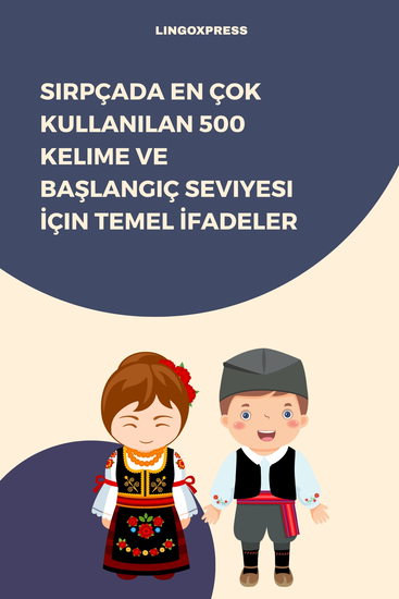 Sırpçada En Çok Kullanılan 500 Kelime ve Başlangıç Seviyesi İçin Temel İfadeler - cover