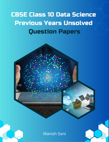 CBSE Class 10 Data Science Previous Years Unsolved Question Papers - cover