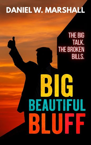 Big Beautiful Bluff - The Big Talk The Broken Bills - cover