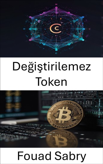 Değiştirilemez Token - Cardano Blockchain Platformunda Dijital Sahiplik ve Varlık İnovasyonu - cover