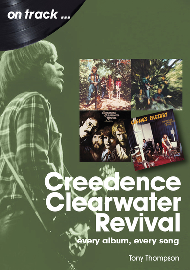 Creedence Clearwater Revival - Every Album Every Song - cover