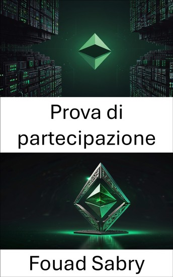 Prova di partecipazione - Il futuro dei meccanismi di consenso nelle reti decentralizzate - cover
