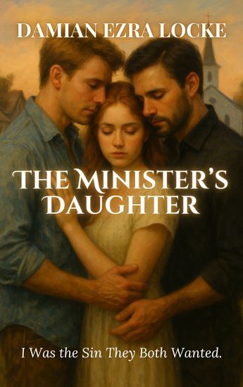 The Minister’s Daughter - I Was the Sin They Both Wanted - cover