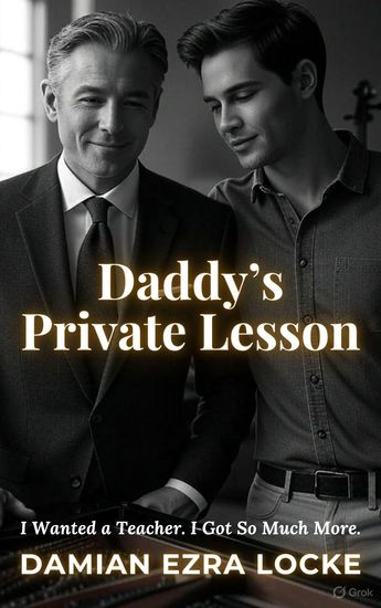Daddy’s Private Lesson - I Wanted a Teacher I Got So Much More - cover