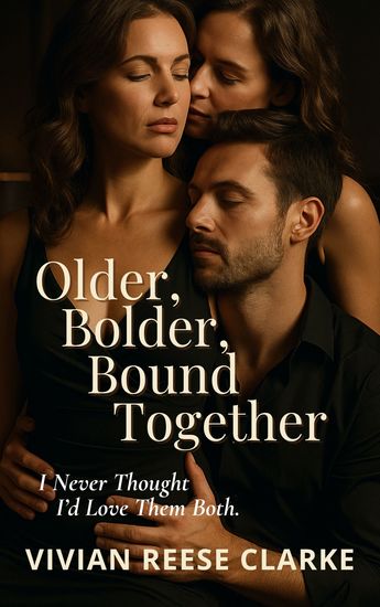 Older Bolder Bound Together - I Never Thought I’d Love Them Both - cover
