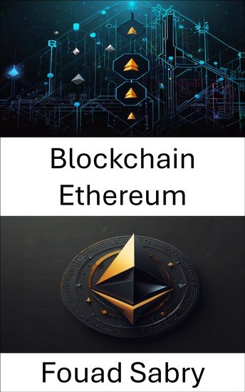 Blockchain Ethereum - Compreendendo a intersecção entre propriedade digital e contratos inteligentes - cover