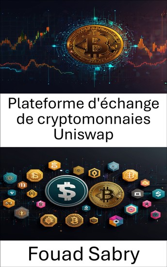 Plateforme d'échange de cryptomonnaies Uniswap - Protocole de trading décentralisé pour une finance sans frontières - cover
