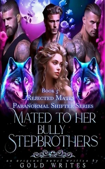 Mated to Her Bully Stepbrothers - A Reverse Harem Dark Romance Story - cover
