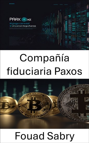 Compañía fiduciaria Paxos - Explorando la custodia de activos digitales y la innovación blockchain en el ecosistema Tether - cover
