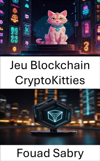 Jeu Blockchain CryptoKitties - Exploration de l'économie numérique des animaux de compagnie sur la blockchain Tron - cover