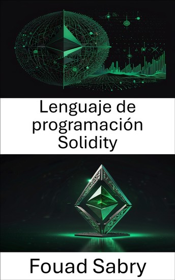 Lenguaje de programación Solidity - Dominando los contratos inteligentes para el desarrollo de Ethereum Classic - cover
