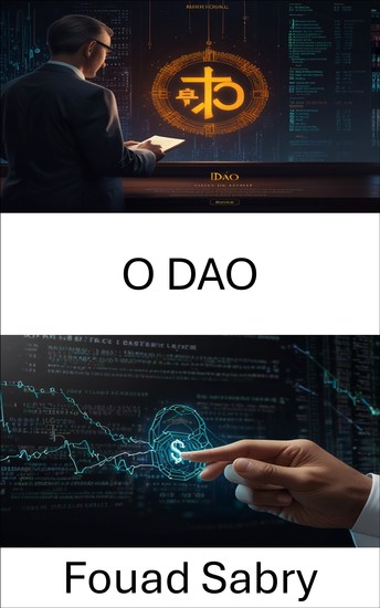 O DAO - Governança Descentralizada e a Evolução do Consenso Blockchain - cover