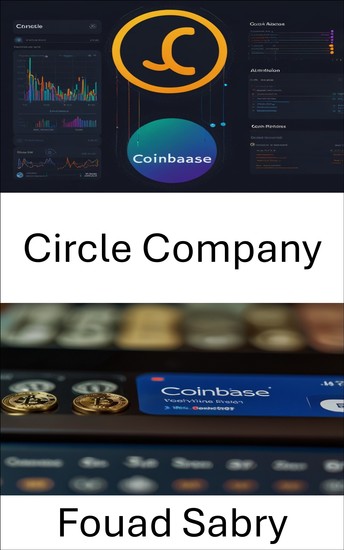 Circle Company - Erkundung der Entwicklung von Stablecoins und Finanzinnovationen - cover