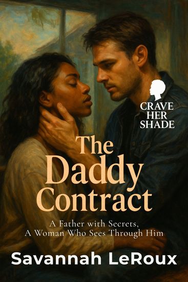 The Daddy Contract - A Father with Secrets A Woman Who Sees Through Him - cover