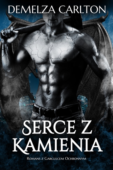 Serce z Kamienia: Romans z Gargulcem Ochronnym - cover