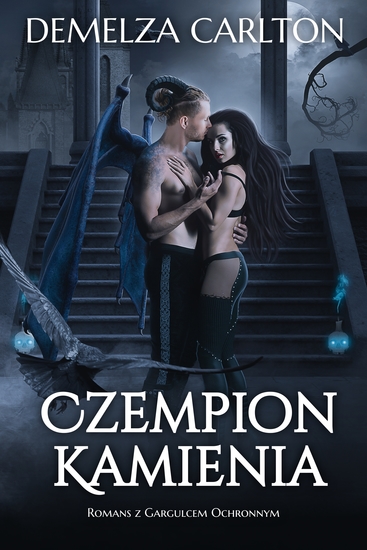 Czempion Kamienia - Romans z Gargulcem Ochronnym - cover
