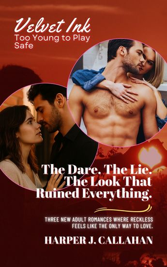The Dare The Lie The Look That Ruined Everything - Three New Adult Romances Where Reckless Feels Like the Only Way to Love - cover