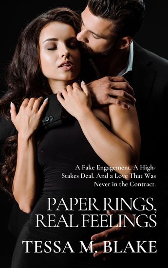 Paper Rings Real Feelings - A Fake Engagement A High-Stakes Deal And a Love That Was Never in the Contract - cover