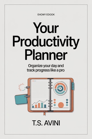 Your Productivity Planner - Organize Your Day and Track Progress Like a Pro - cover