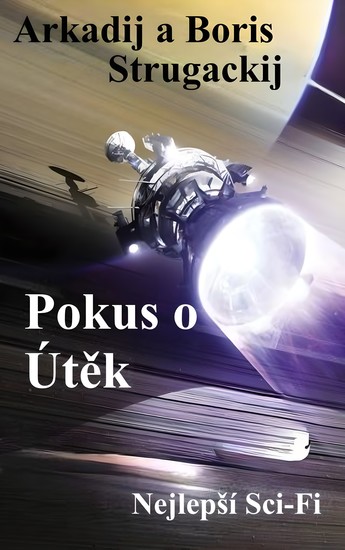 Pokus o Útěk - Nejlepší sci-fi - cover