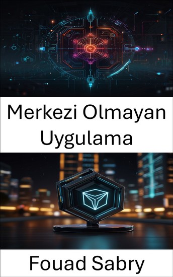 Merkezi Olmayan Uygulama - Tron Blockchain'de Web3'ün Geleceği için Ölçeklenebilir Güvenli Çözümleri Keşfetmek - cover