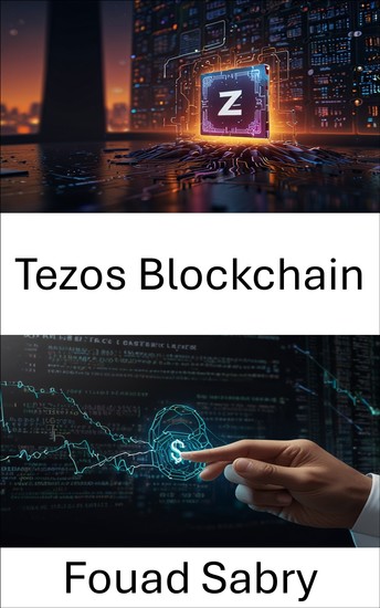 Tezos Blockchain - Um guia para construir aplicativos descentralizados seguros e escaláveis ​​usando tecnologia de contrato inteligente - cover
