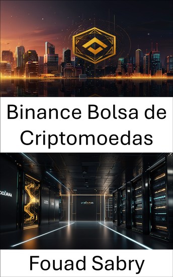 Binance Bolsa de Criptomoedas - Desbloqueando o poder global das criptomoedas por meio da integração com Solana - cover