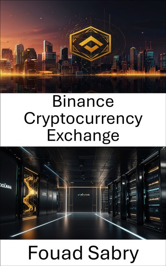 Binance Cryptocurrency Exchange - Sbloccare il potere globale delle criptovalute attraverso l'integrazione di Solana - cover