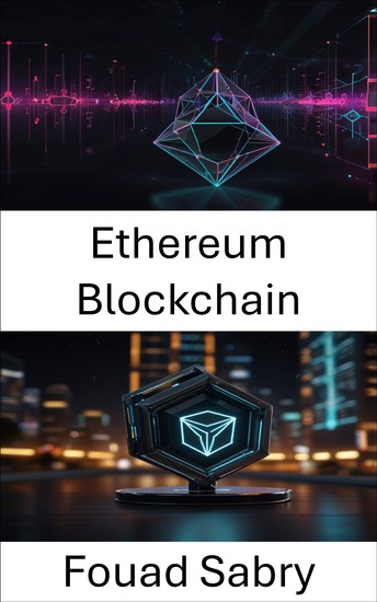 Ethereum Blockchain - Decentralized Finance and Smart Contracts Powering Web3 Innovation - cover