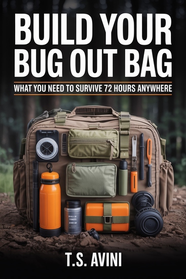Build Your Bug Out Bag - What You Need to Survive 72 Hours Anywhere - cover