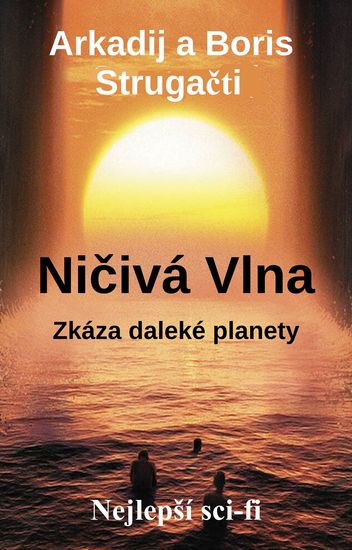 Ničivá Vlna - Nejlepší sci-fi - cover